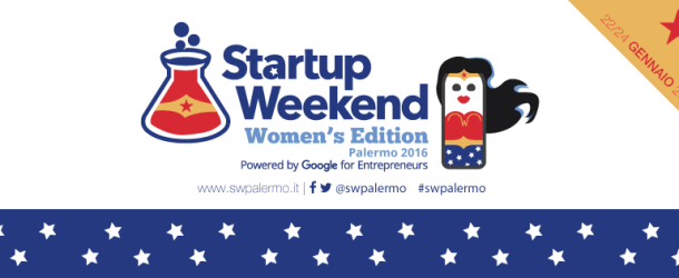 Startup Weekend Woman’s Edition arriva a Palermo